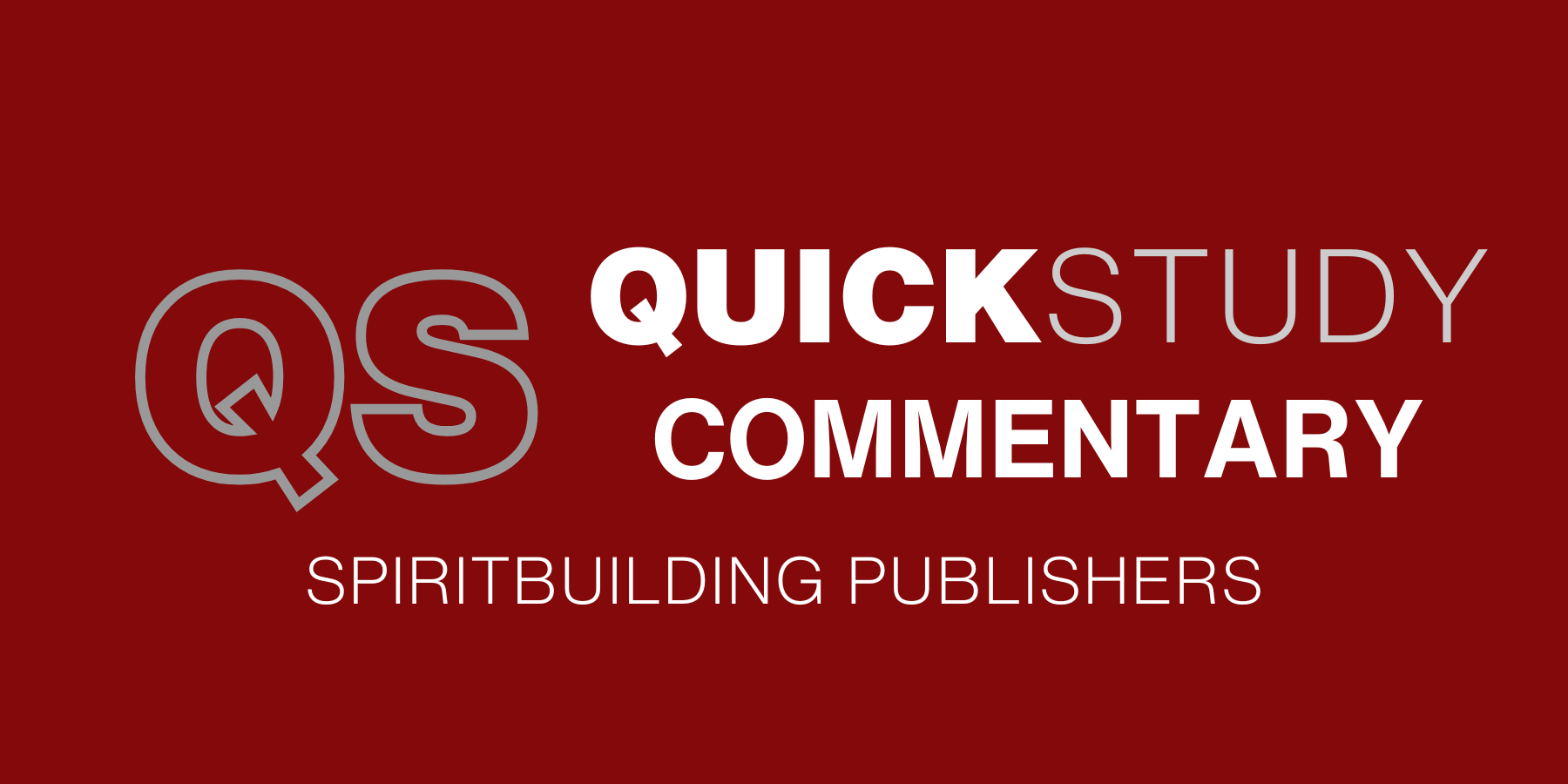 Introducing the Quick Study Commentary Series!