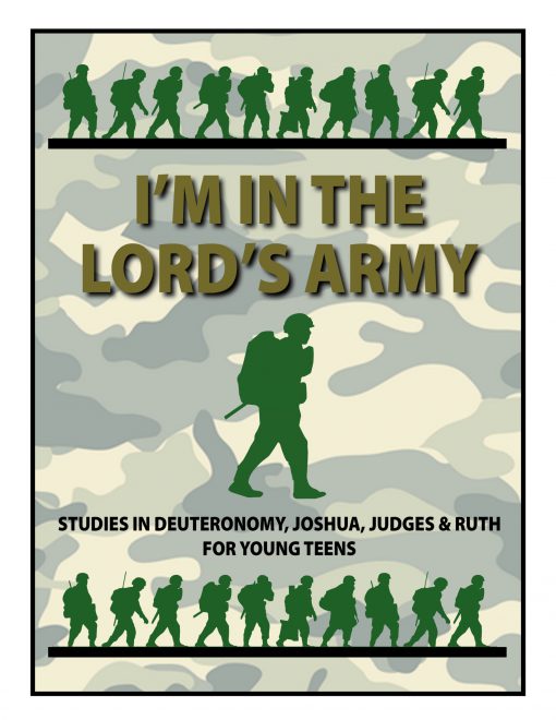 I’m in the Lord’s Army – Young Teen Student Workbook