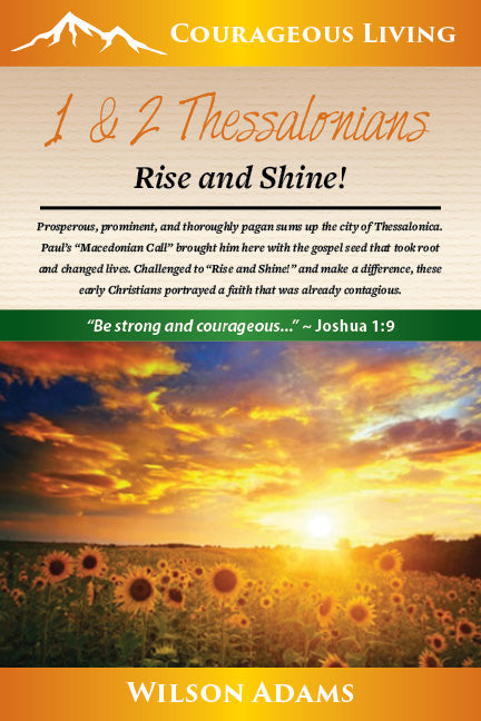 1 & 2 Thessalonians: Rise and Shine!