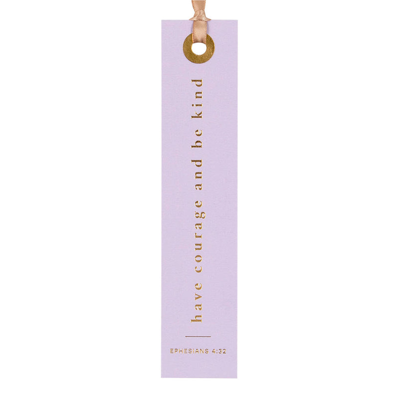 Have Courage And Be Kind Bookmark