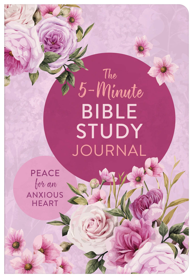 The 5-Minute Bible Study Journal : Peace for an Anxious Hea