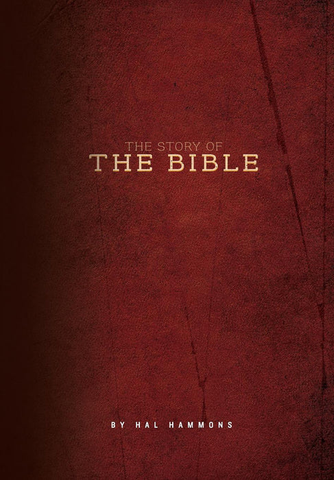 The Story of the Bible by Hal Hammons