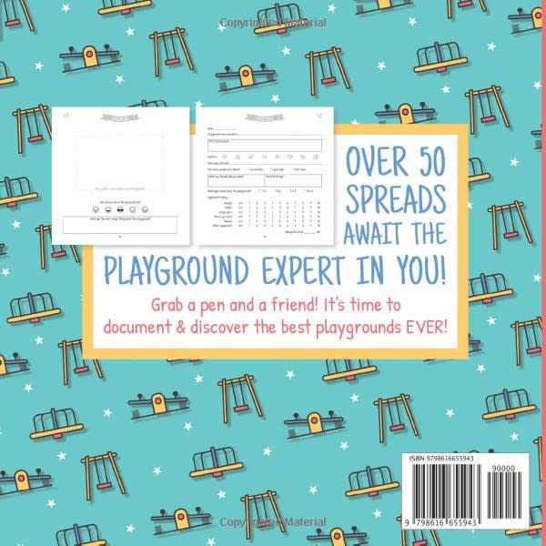 The Ultimate Playground Journal: Your Quest to Discover & Document the Best Playgrounds EVER Starts Here!
