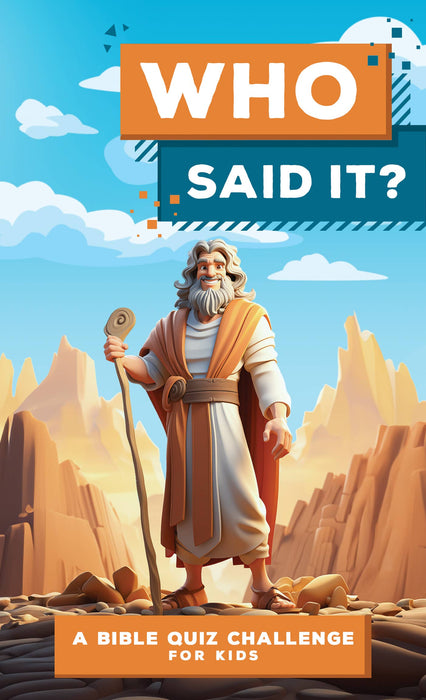 Who Said It?: A Bible Quiz Challenge for Kids