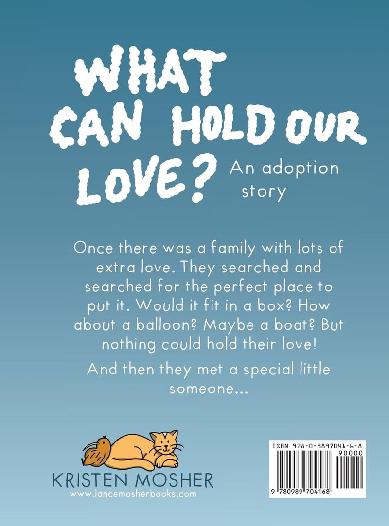 What Can Hold Our Love?: An Adoption Story