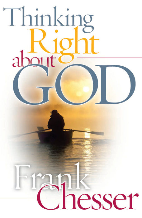Thinking Right About God