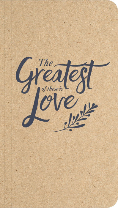 "Greatest of These is Love" Journal
