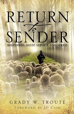 Return to Sender: Shepherds, Sheep, Service, and Stress