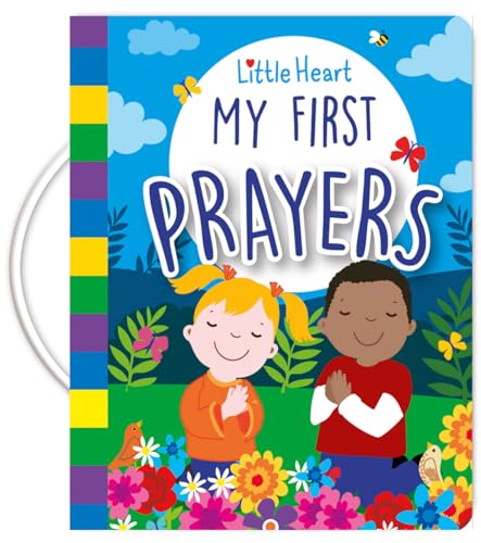 LITLE HEART MY FIRST PRAYERS (Padded board book with Handle)