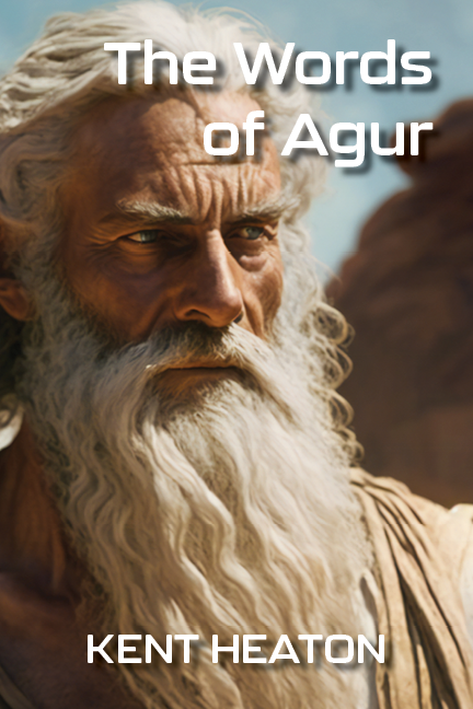 The Words of Agur