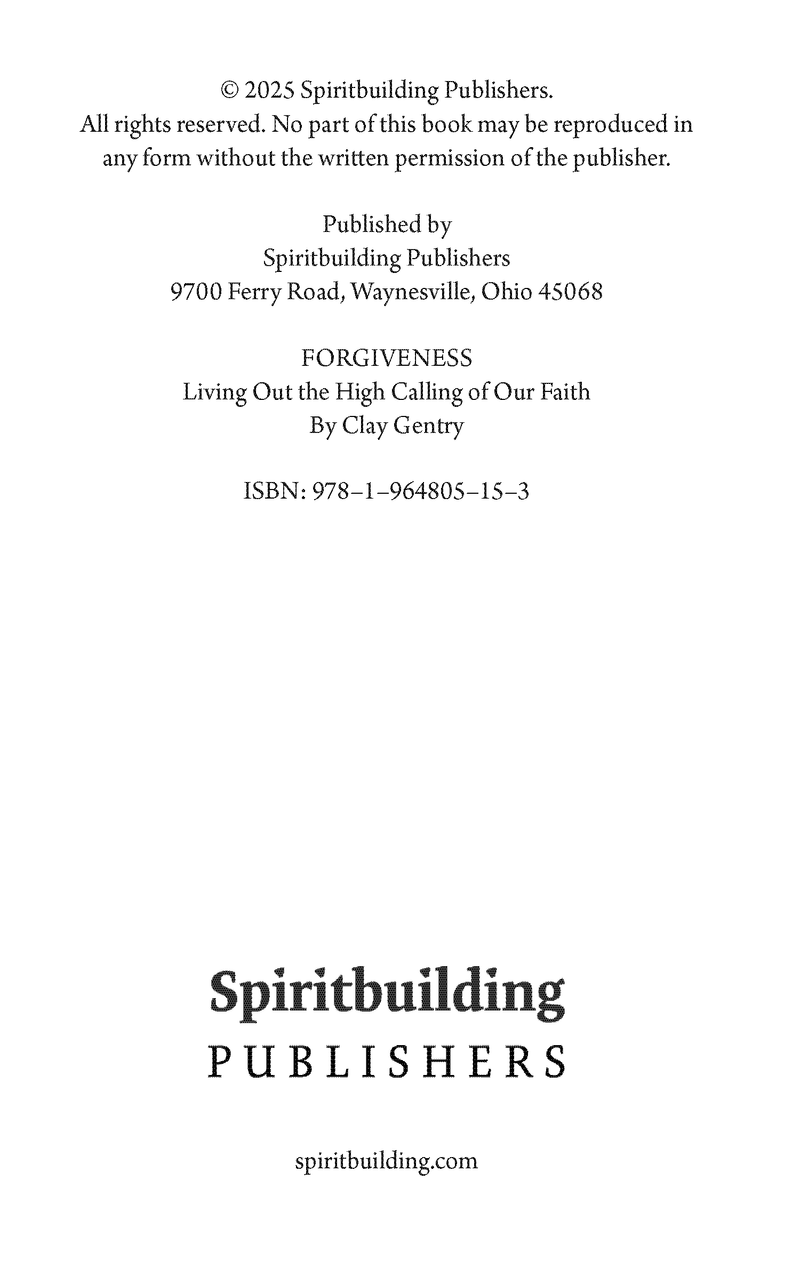 Forgiveness: Living Out the High Calling of Our Faith