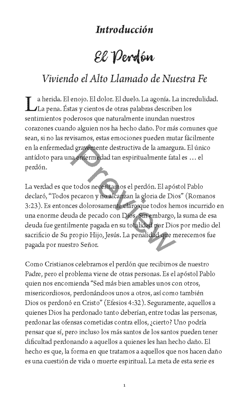 El Perdón: Viviendo el Alto Llamado de Nuestra Fe