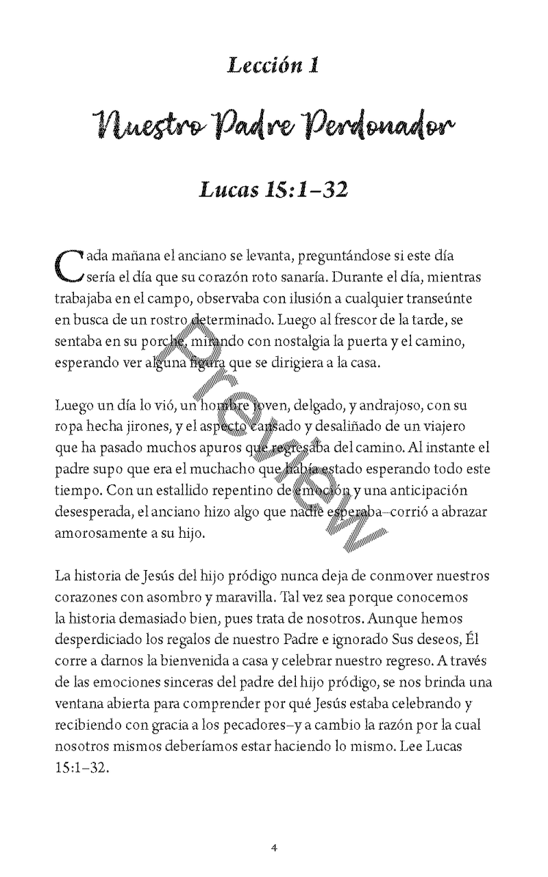 El Perdón: Viviendo el Alto Llamado de Nuestra Fe