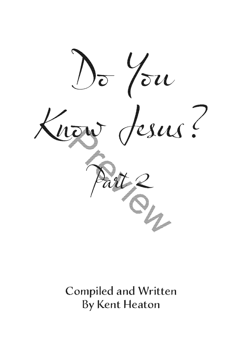 Do You Know Jesus? (Book 2) by Kent Heaton