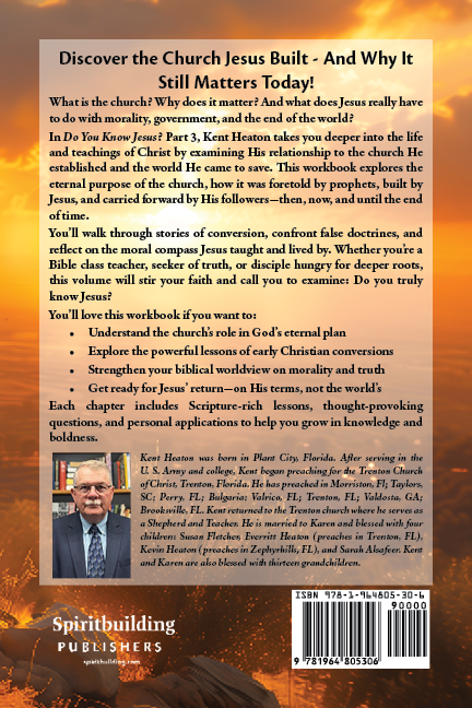 Do You Know Jesus? (Book 3) by Kent Heaton
