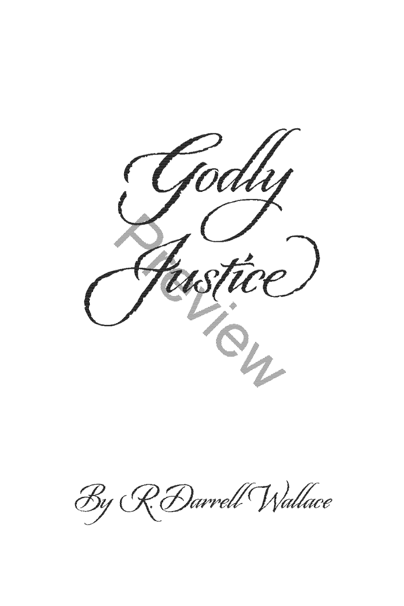 Godly Justice by R. Darrell Wallace (Hardcover)