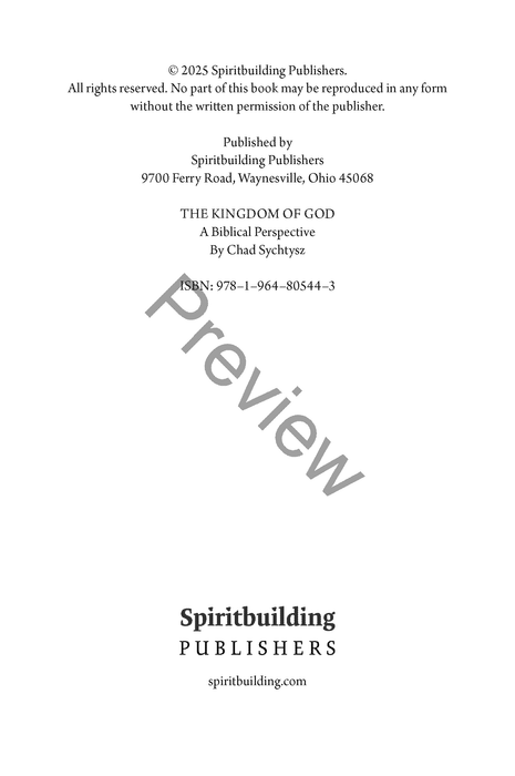The Kingdom of God: A Biblical Perspective - by Chad Sychtysz