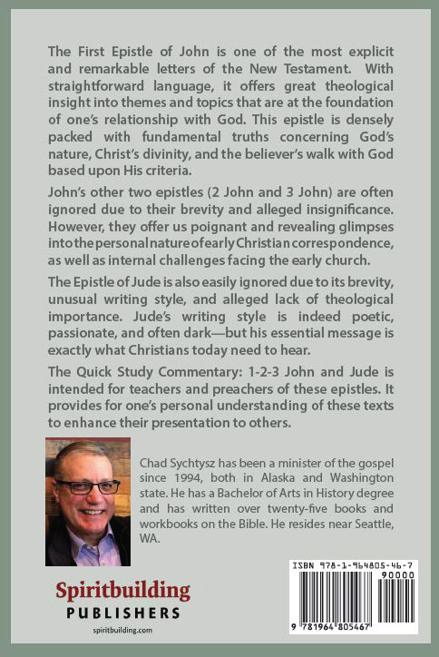 The Epistles of John and Jude: Quick Study Commentary - By Chad Sychtysz