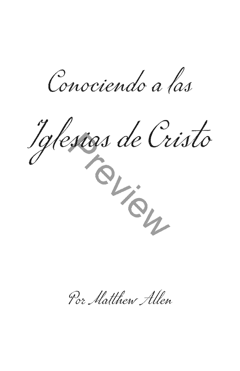 Conociendo a las Iglesias de Cristo por Matthew Allen