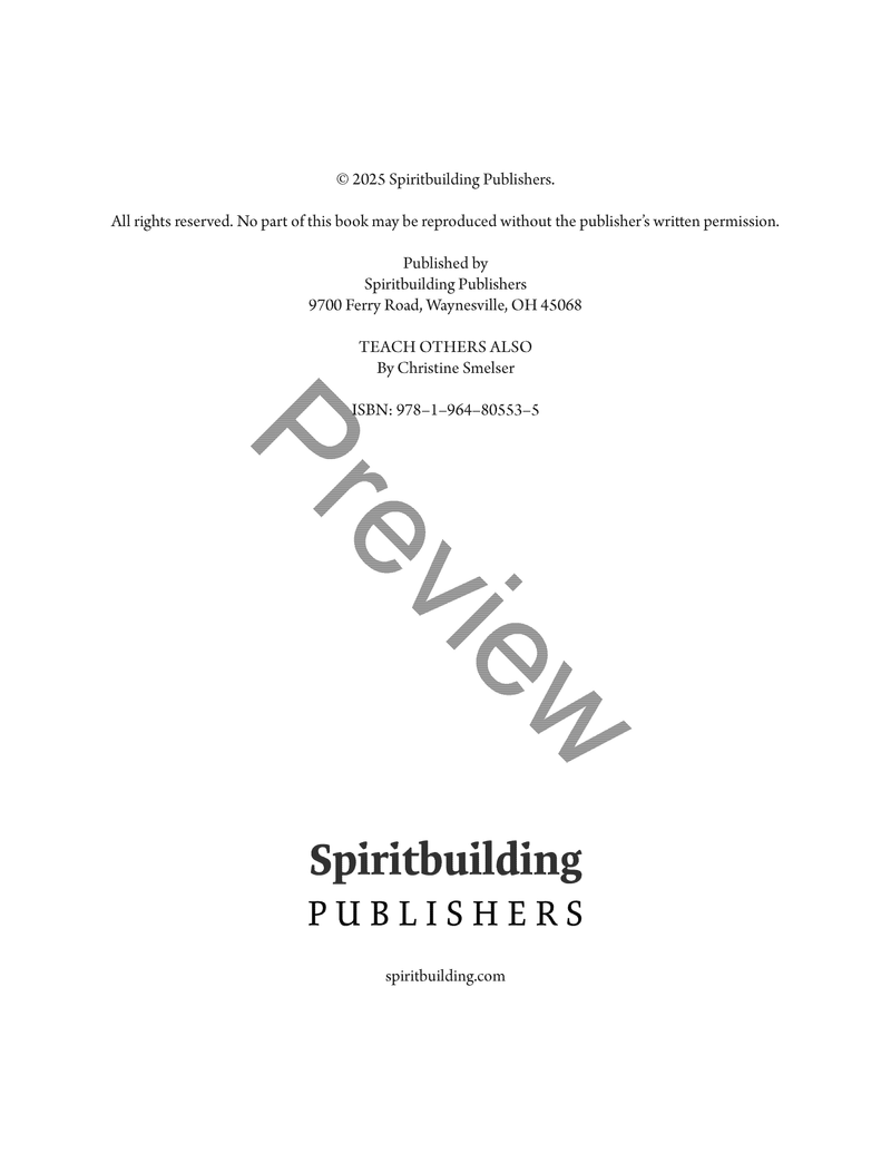Teach Others Also by Christine Smelser