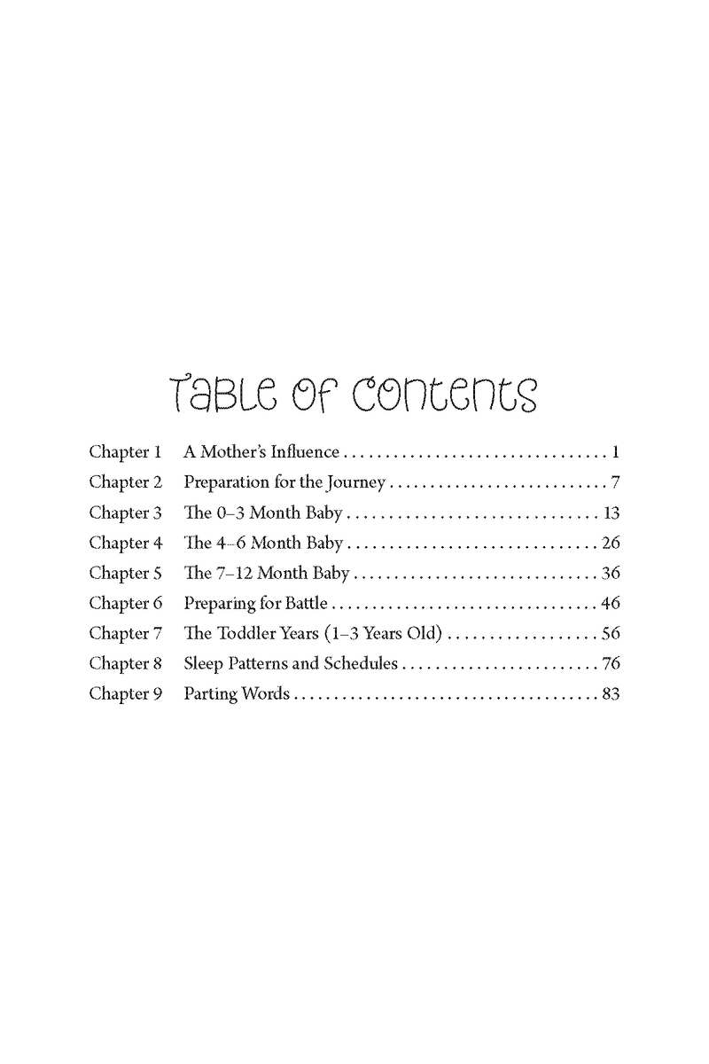 To Train Up a Child: A Godly Mother’s Guide for Infants—Toddler Years By Nina Helterbrand