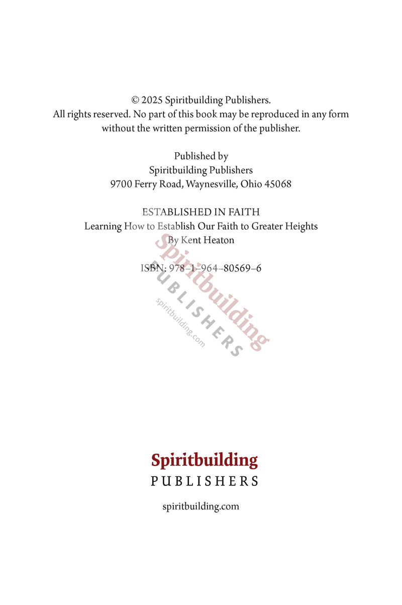 Established in Faith: Learning How to Establish Our Faith to Greater Heights by Kent Heaton