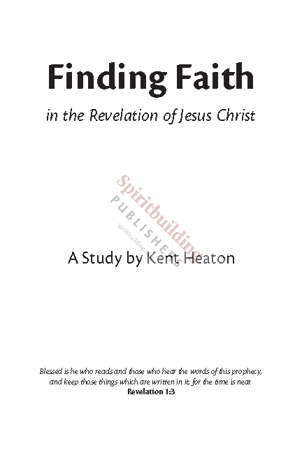 Finding Faith in the Revelation of Jesus Christ by Kent Heaton