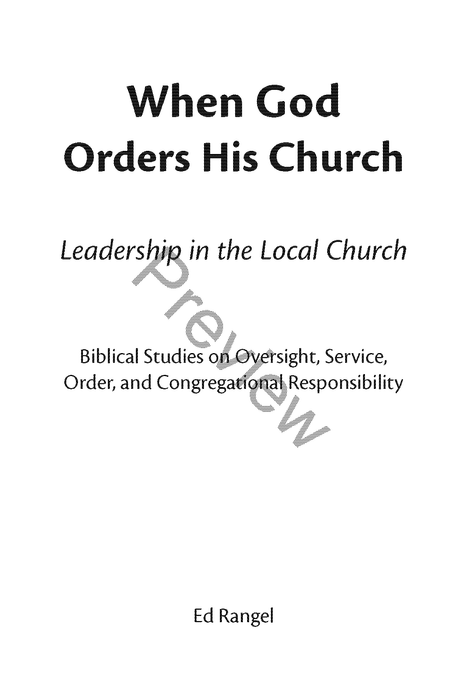 When God Orders His Church: Leadership in the Local Church by Ed Rangel