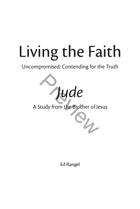 Jude: A Study from the Brother of Jesus by Ed Rangel