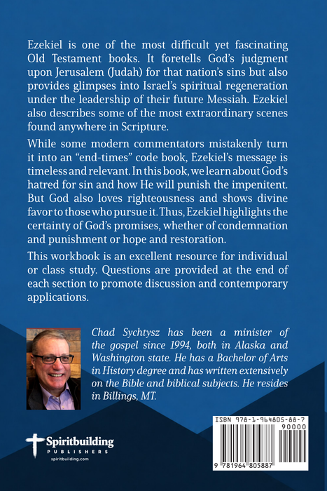 A Study of Ezekiel by Chad Sychtysz