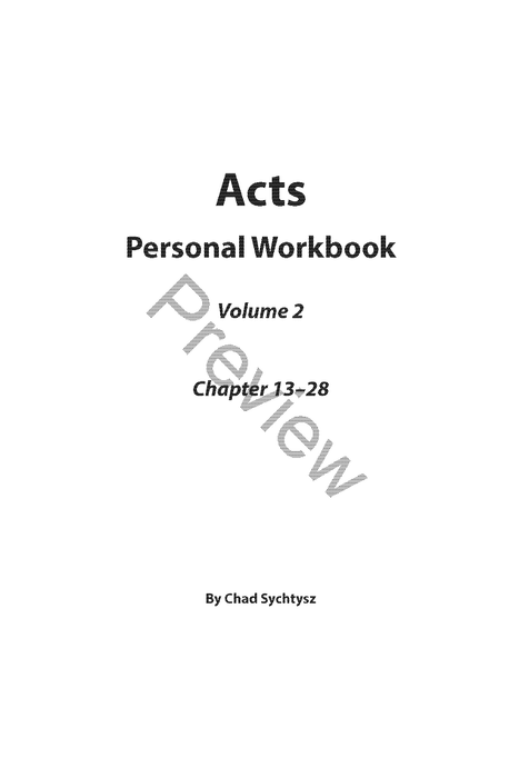 Acts Personal Workbook, Volume 2 (Chapters 13–28) by Chad Sychtysz