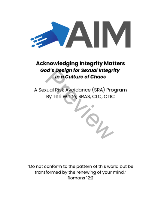 AIM: Acknowledging Integrity Matters by Teri White