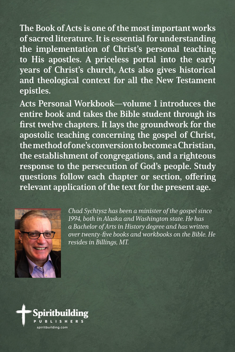 Acts Personal Workbook, Volume 1 (Chapters 1–12) by Chad Sychtysz