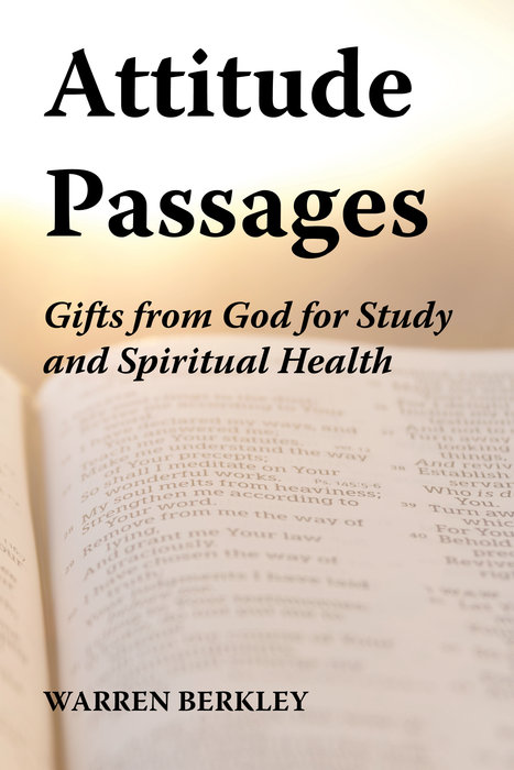 Attitude Passages: Gifts from God for Study and Spiritual Health