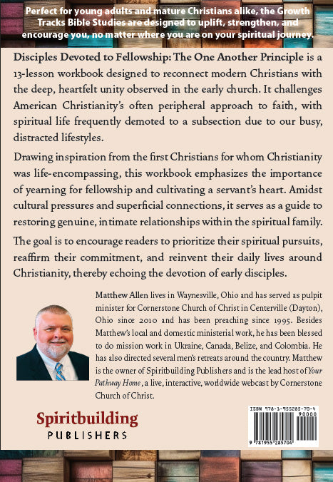 Disciples Devoted to Fellowship: The One Another Principle