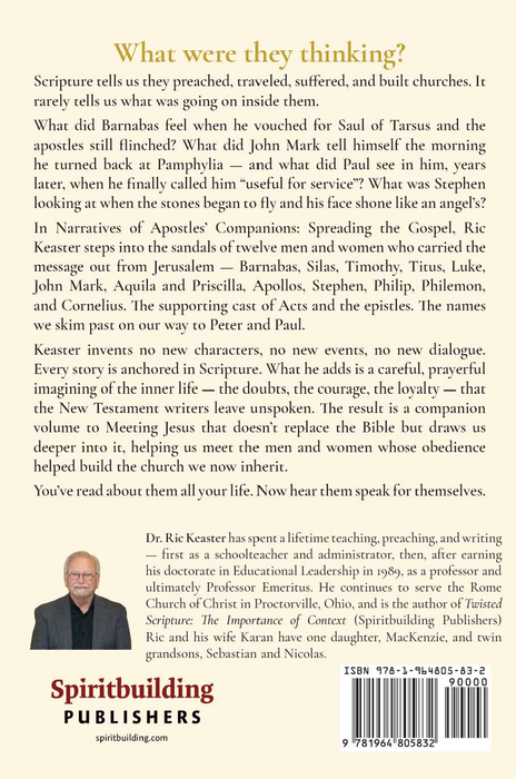Narratives of Apostles' Companions: Spreading the Gospel by Ric Keaster