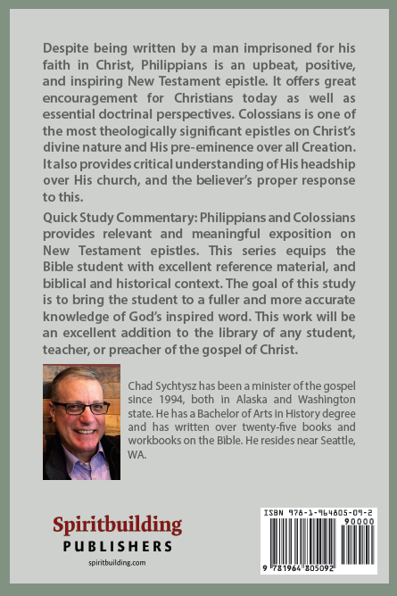Philippians / Colossians QuickStudy Commentary by Chad Sychtysz