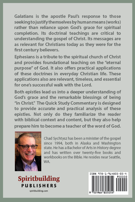 Galatians & Ephesians: Quick Study Commentary by Chad Sychtysz