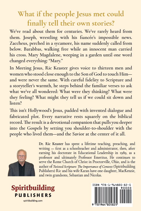 Narratives of Personal Encounters: Meeting Jesus by Ric Keaster
