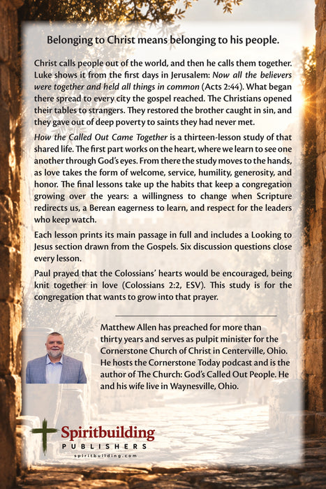How the Called Out Came Together: The One Another Life of the Early Church by Matthew Allen
