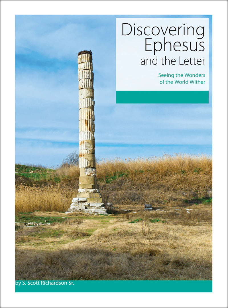 Discovering ... Ephesus and the Letter: Seeing the Wonders of the World Wither (Slightly Damaged or Worn)