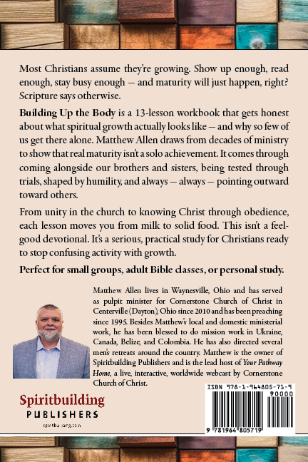 Building Up the Body: Growing Together Toward the Fullness of Christ
