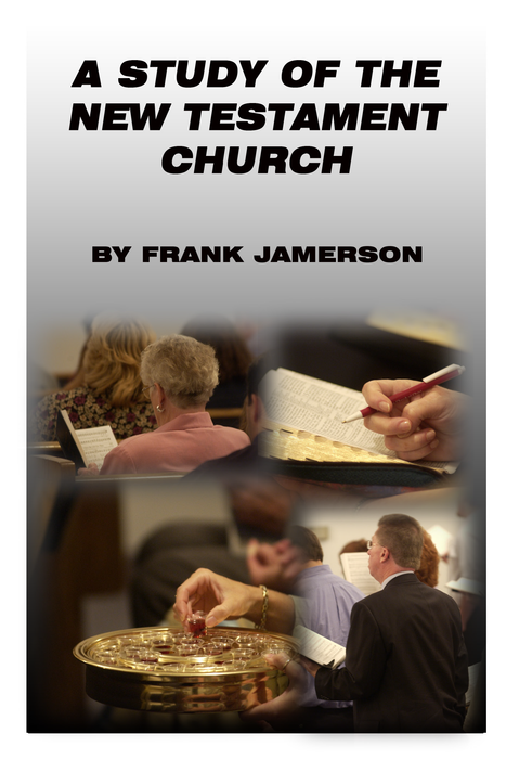 A Study of the New Testament Church