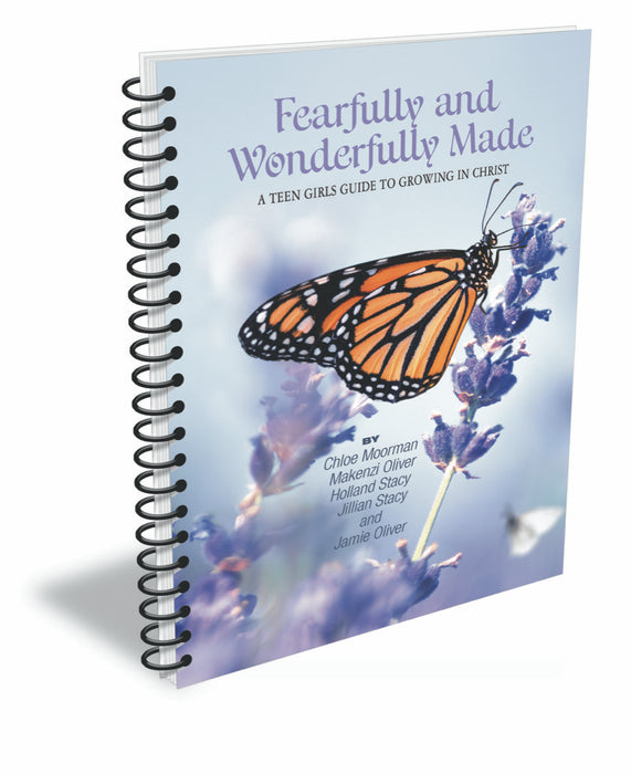 Fearfully and Wonderfully Made: A Teen Girls Guide to Growing in Christ