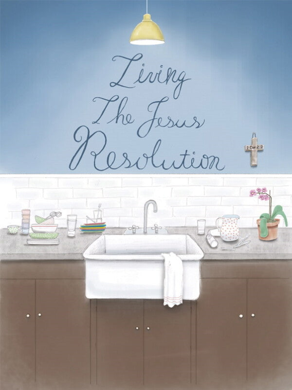 Living the Jesus Resolution