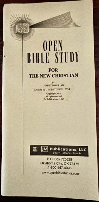 Open Bible Study for The New Christian by Ivan Stewart