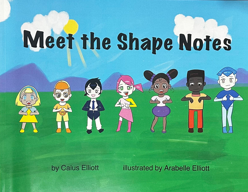Meet the Shape Notes