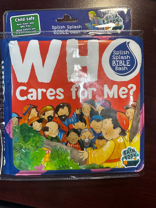 Splish Splash Bath Bash: Who Cares for Me?