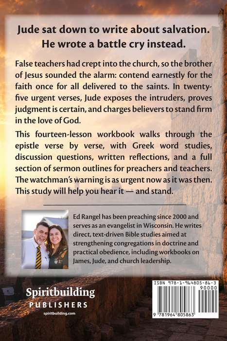 Jude: A Study from the Brother of Jesus by Ed Rangel