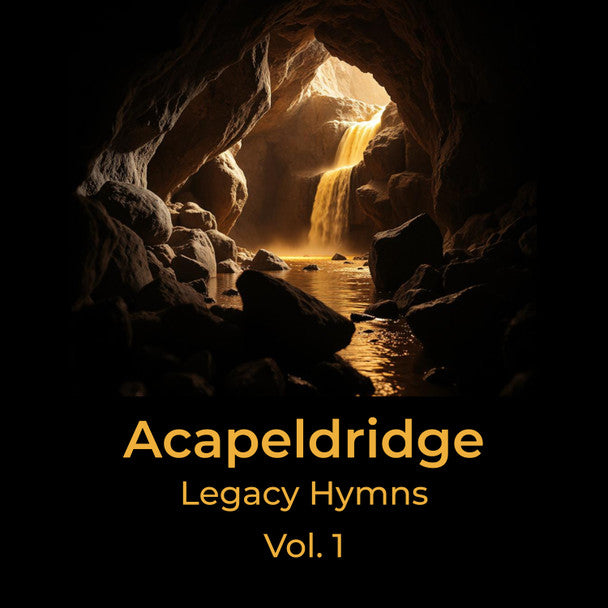 Legacy Hymns Volume 1 CD by Acapeldridge (Michael Eldridge)